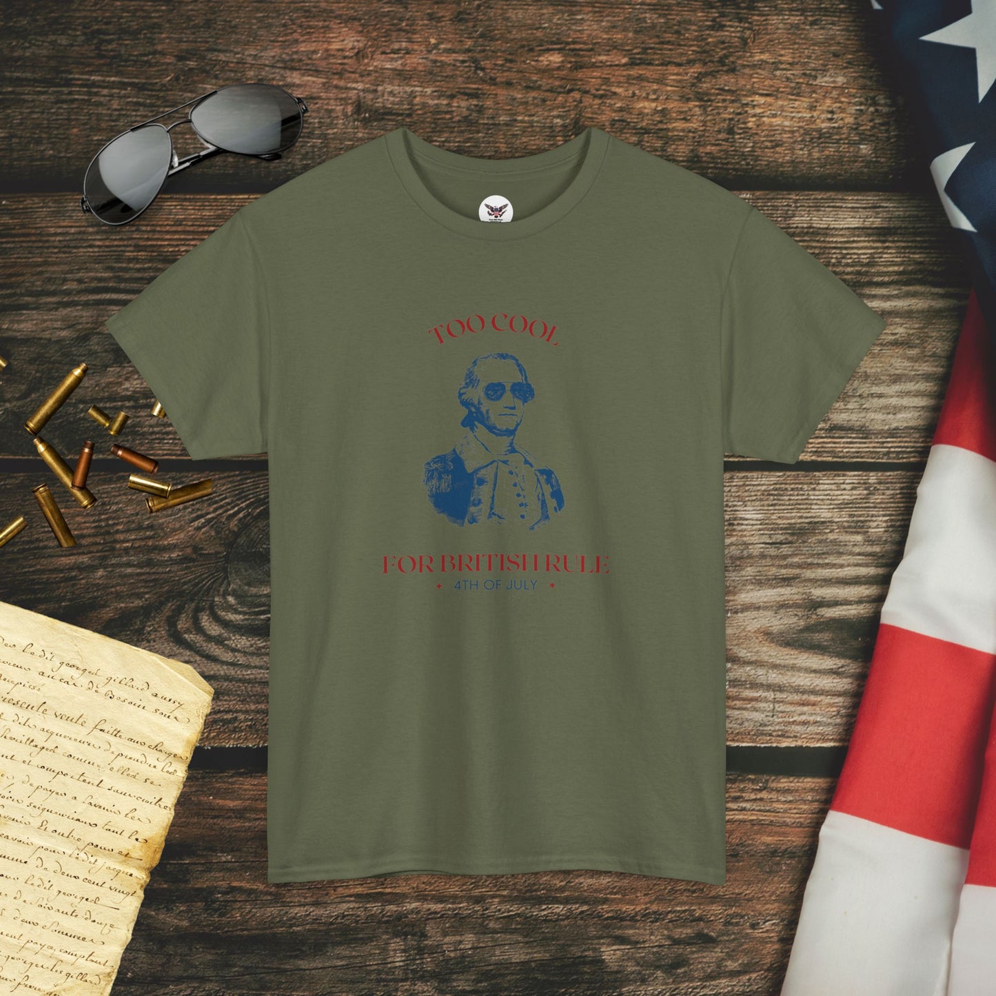 Too Cool For British Rule T-Shirt