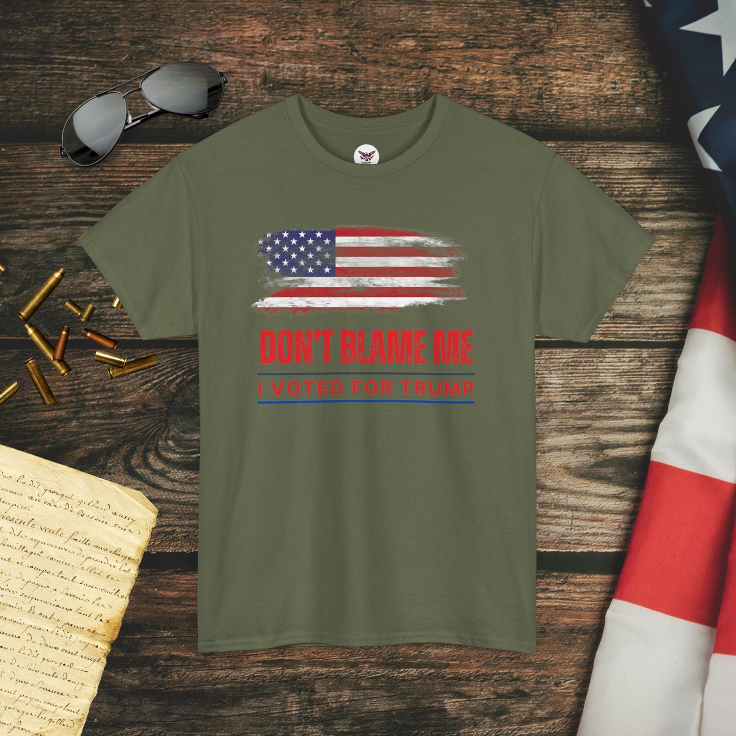 Don't Blame Me, I Voted for Trump T-Shirt