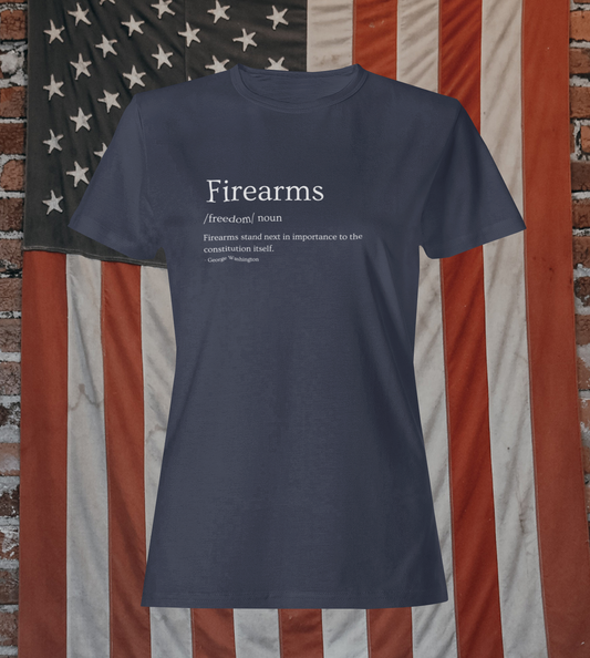 Firearms Definition - George Washington Quote T-Shirt