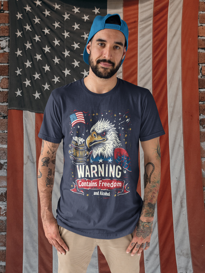 WARNING: Contains Freedom and Alcohol T-Shirt